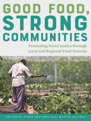 cover image of Good Food, Strong Communities